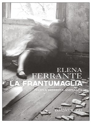 cover image of La frantumaglia. Nuova edizione ampliata